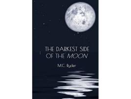 Livro The Darkest Side of the Moon de M C Ryder (Inglês)
