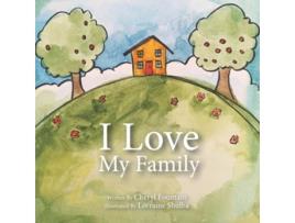 Livro I Love My Family de Cheryl Fountain (Inglês)