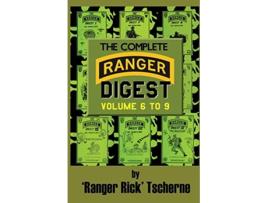 Livro The Complete Ranger Digest Vols VIIX de Richard F Tscherne (Inglês)