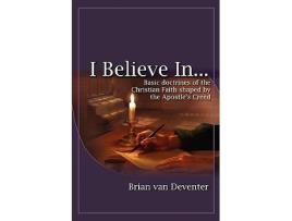 Livro I Believe In de Brian van Deventer (Inglês)