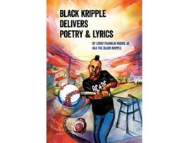 Livro Black Kripple Delivers Poetry Lyrics de Leroy Franklin Moore (Inglês)