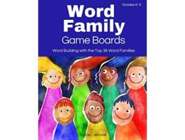 Livro Word Family Game Boards Word Building with the Top 36 Word Families de Lorrie L Birchall (Inglês)