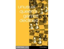 Livro Unusual Queens Gambit Declined Everyman Chess de Chris Ward (Inglês)