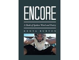 Livro Encore A Book of Spoken Word and Poetry de Kenya Burton (Inglês - Capa Dura)