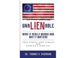 Livro UnaLIENable What It Really Means and Why It Matters de Dr Thomas V Giordano (Inglês)
