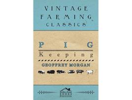 Livro Pig Keeping de Geoffrey Morgan (Inglês)