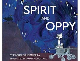 Livro Spirit and Oppy de Rachel Vinciguerra (Inglês)