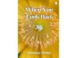 Livro When You Look Back de Rashma Mehta (Inglês)