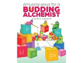 Livro Amusing ways for a Budding Alchemist de V Alwin George (Inglês)