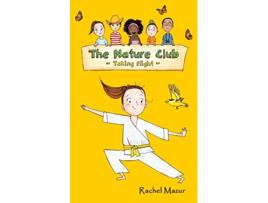 Livro Taking Flight The Nature Club de Rachel Mazur (Inglês)