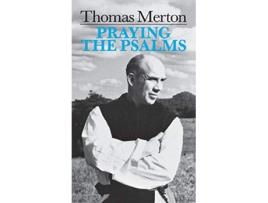 Livro Praying the Psalms de Thomas Merton OCSO (Inglês)