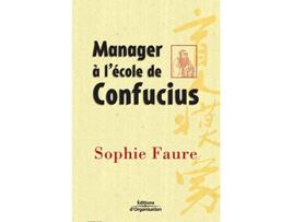 Livro Manager à lécole de Confucius French Edition de Sophie Faure (Francês)