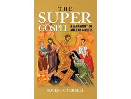 Livro The Super Gospel de Robert C Ferrell (Inglês)