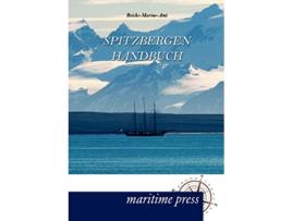 Livro SpitzbergenHandbuch German Edition de Reichs-Marine-Amt (Alemão)