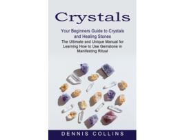 Livro Crystals de Dennis Collins (Inglês)