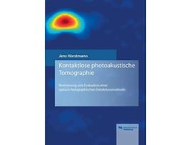 Livro Kontaktlose photoakustische Tomographie German Edition de Jens Horstmann (Alemão)
