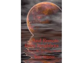 Livro And Remote From Neighbors de Terry Kepner (Inglês)