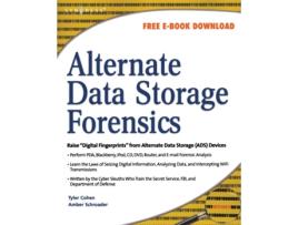 Livro Alternate Data Storage Forensics de Amber Schroader e Tyler Cohen (Inglês)