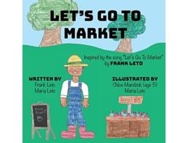 Livro Lets Go To Market de Frank Leto Maria Leto (Inglês)