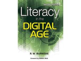 Livro Literacy in the Digital Age de Richard W Burniske (Inglês - Capa Dura)