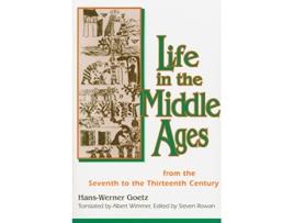 Livro Life In The Middle Ages de Hans-Werner Goetz (Inglês)