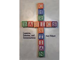 Livro Christian Basics Lessons Debates and Conversations de Kent A Philpott (Inglês)