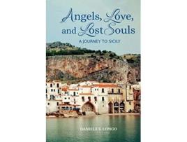 Livro Angels Love and Lost Souls de Daniele S Longo (Inglês)