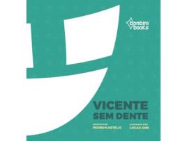 Livro Vicente Sem Dente de Pedro Kastelic (Português)