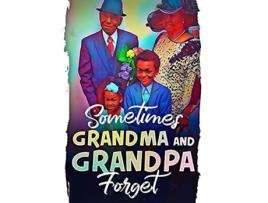 Livro Sometimes Grandma and Grandpa Forget A heartwarming informative book about loving someone with dementia de Kacy C Chambers (Inglês)