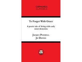 Livro To Forget with Grace de Jacqui Peedell e Jo Davies (Inglês)