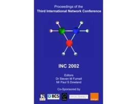 Livro Proceedings of the Third International Network Conference INC2002 de Paul Dowland Steven Furnell (Inglês)
