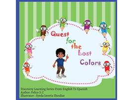 Livro Quest for the Lost Colors de Felice S C (Inglês)