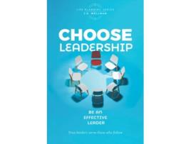 Livro Choose Leadership Be an effective leader Life Planning Series de J S Wellman (Inglês)