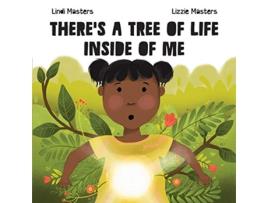 Livro Theres a tree of life inside of me de Lindi Masters (Inglês)