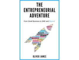 Livro Entrepreneurial Adventure de Oliver James (Inglês)