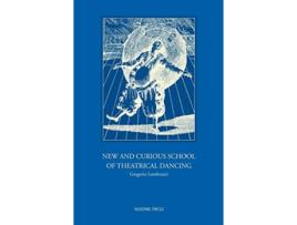 Livro New and Curious School of Theatrical Dancing de Gregorio Lambranzi (Inglês)