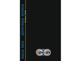 Livro Zephyrian Spools An Essay A Wind de Dalia Neis (Inglês)