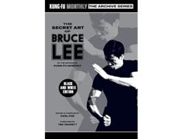 Livro The Secret Art of Bruce Lee KungFu Monthly Archive Series 2022 Reissue Discontinued de KungFu Monthly (Inglês)