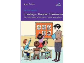 Livro 100 Fun Ideas for Creating a Happier Classroom Stimulating Ideas to Promote a Positive Atmosphere de Eileen Jones (Inglês)