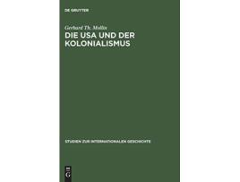 Livro Die USA und der Kolonialismus Studien Zur Internationalen Geschichte German Edition de Gerhard Th Mollin (Alemão - Capa Dura)
