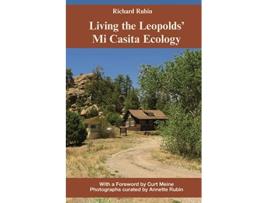 Livro Living the Leopolds Mi Casita Ecology de Richard Rubin (Inglês)