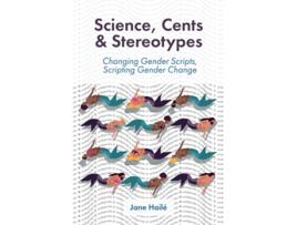 Livro Science Cents Stereotypes Changing Gender Scripts Scripting Gender Change de Jane Hailé (Inglês)
