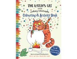Livro The Witchs Cat and The Cooking Catastrophe Colouring Activity Book de Kirstie Watson (Inglês)