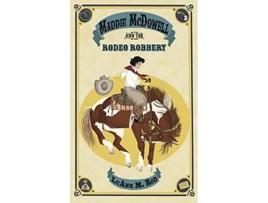 Livro Maddie McDowell and the Rodeo Robbery de Luann M Rod (Inglês)