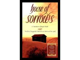 Livro House of Sorrows A Translation of Bayt alAhzan The life of Sayyida Fatima alZahra and her grief de Shaykh Abbas alQummi (Inglês)