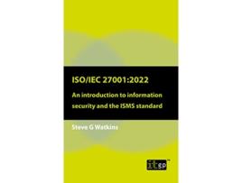 Livro ISOIEC 270012022 An Introduction to Information Security and the ISMS Standard de Steven Watkins (Inglês)