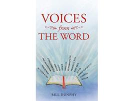 Livro VOICES from THE WORD de Bill Dunphy (Inglês)