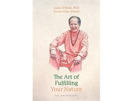 Livro The Art of Fulfilling Your Nature An Anthology de Justin O'Brien (Inglês)
