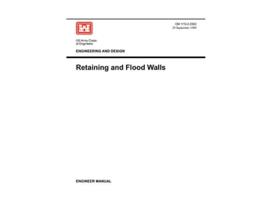 Livro Engineering and Design Retaining Flood Walls Engineer Manual EM 111022502 de US Army Corps of Engineers (Inglês)