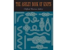 Livro The Ashley Book of Knots de Clifford W Clifford (Inglês)